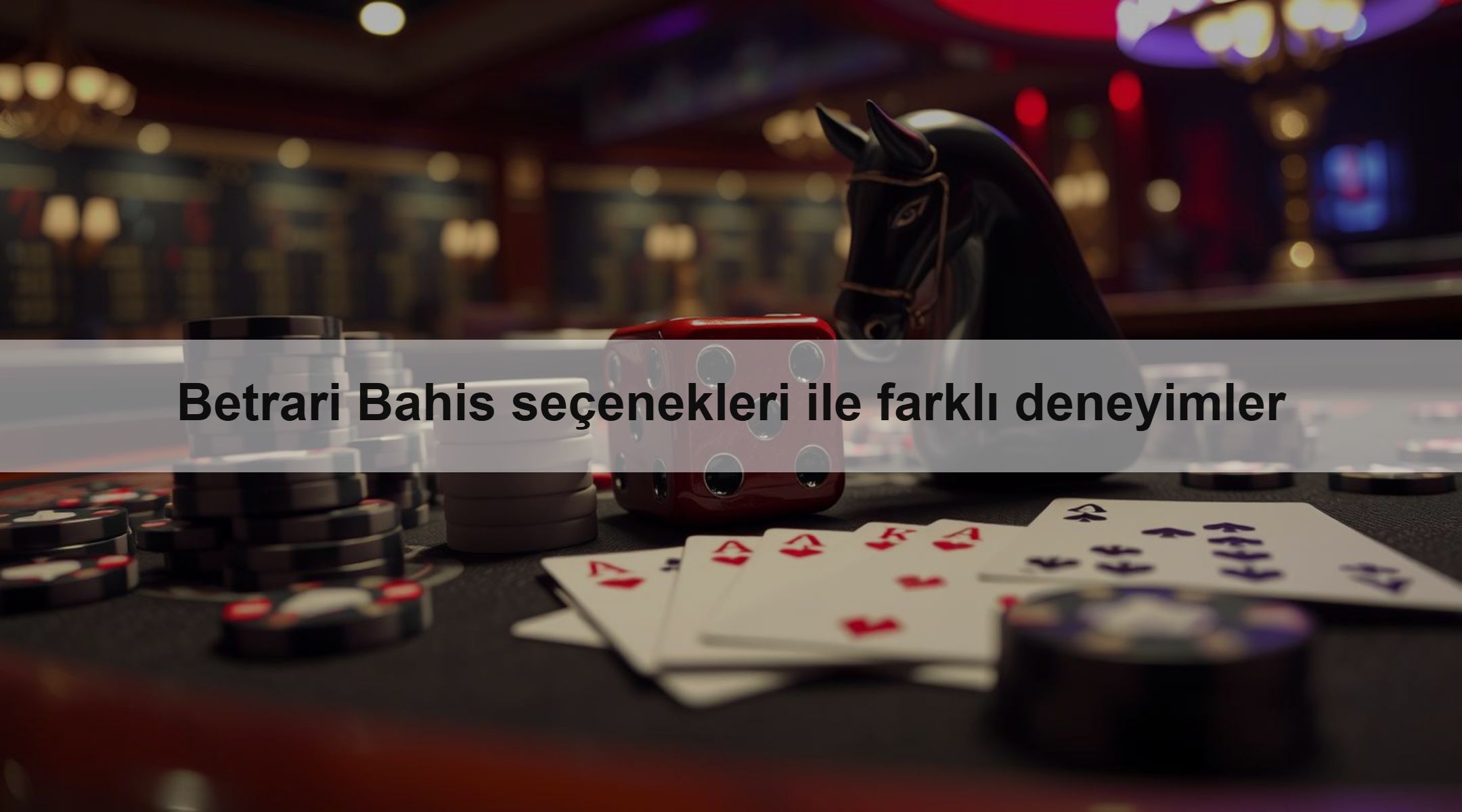 Betrari Bahis seçenekleri ile farklı deneyimler