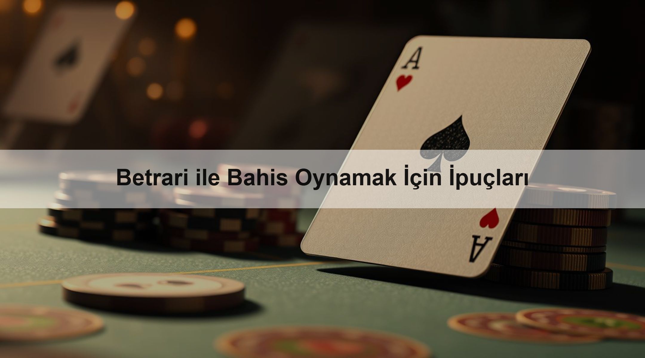 Betrari ile Bahis Oynamak İçin İpuçları