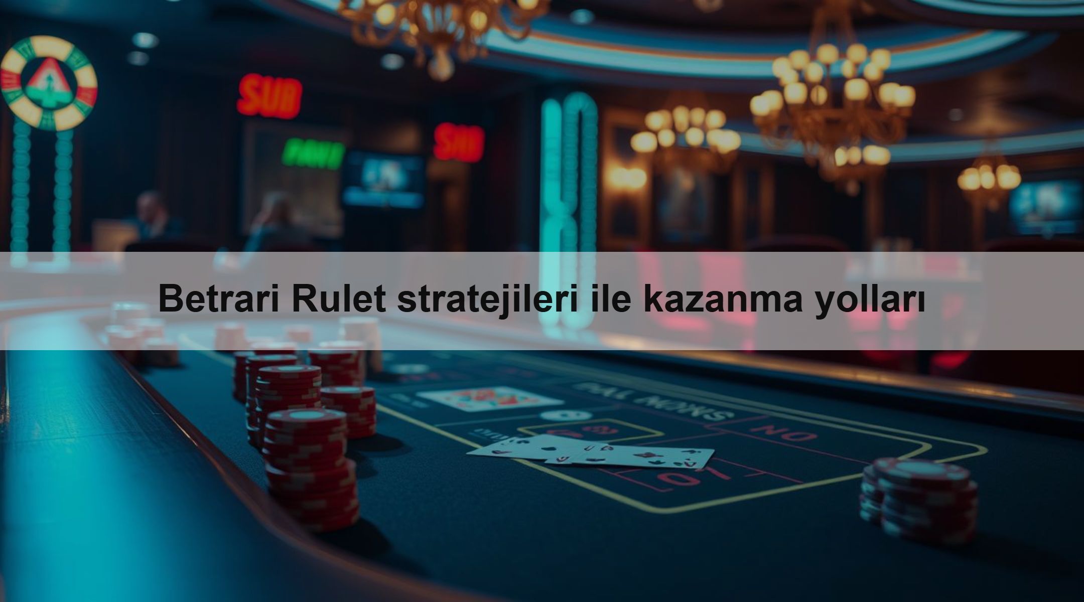 Betrari Rulet stratejileri ile kazanma yolları